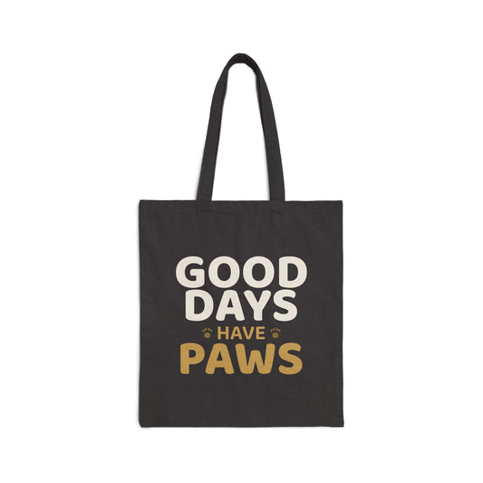 Good Days Have Paws Canvas Tote for Dog Lovers
