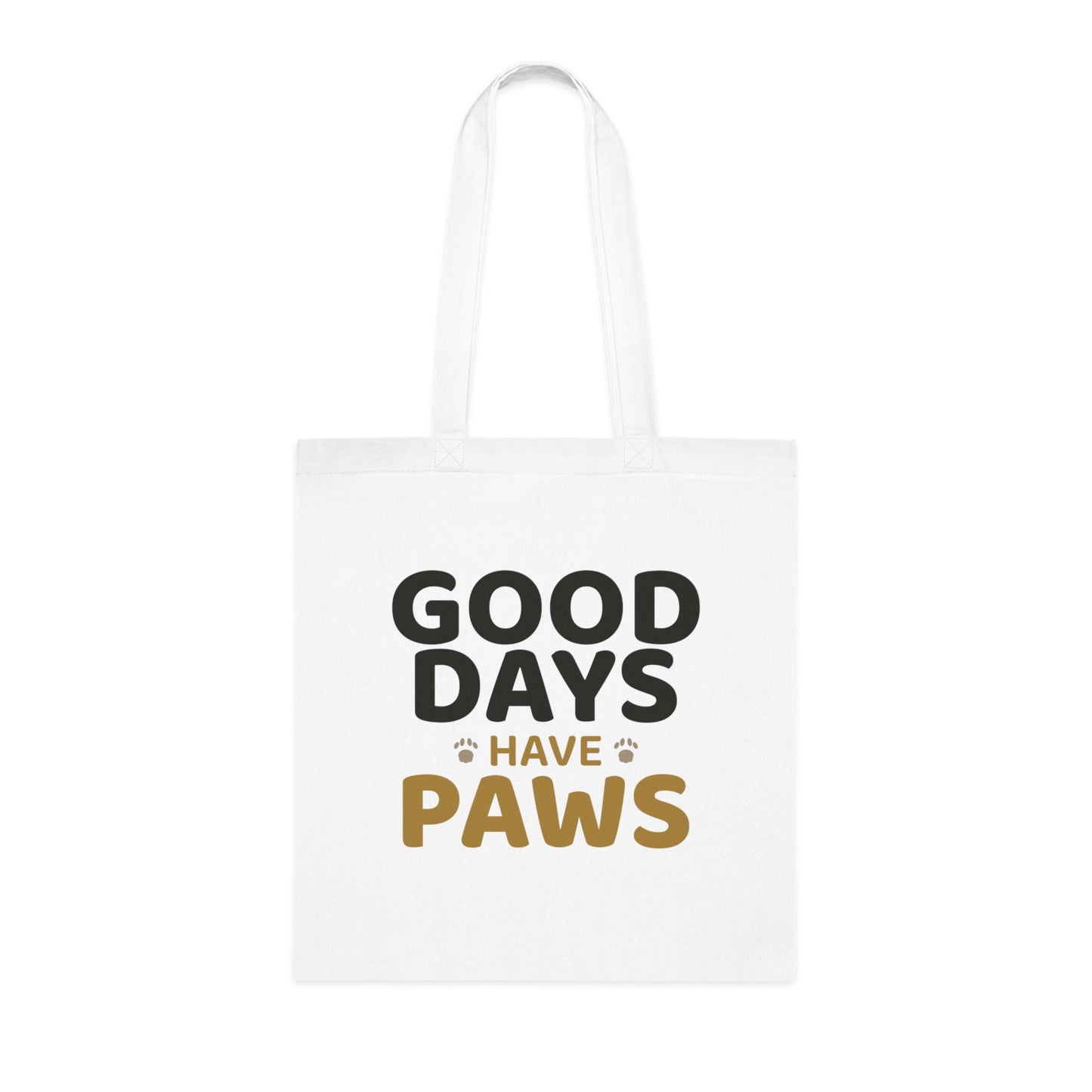 Good Days Have Paws Cotton Tote