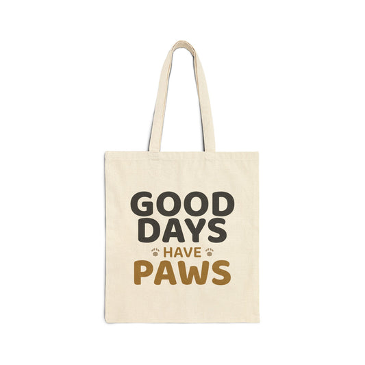 Good Days Have Paws Canvas Tote for Dog Lovers