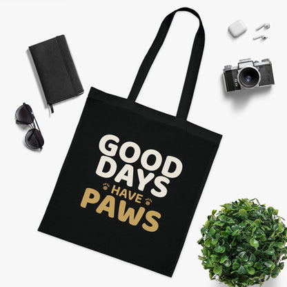 Good Days Have Paws Cotton Tote