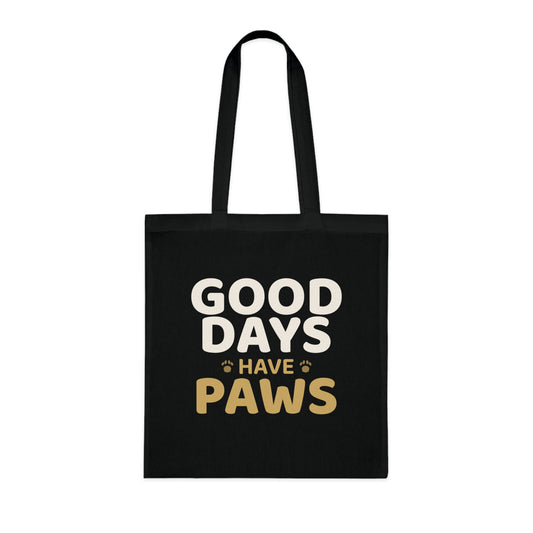Good Days Have Paws Cotton Tote