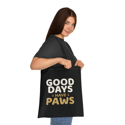 Good Days Have Paws Cotton Tote