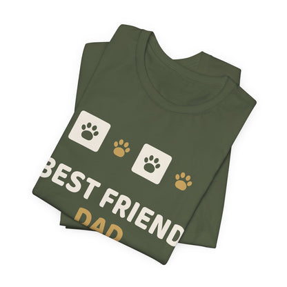 Unique Paw Print T-Shirt, Best Friend Dad Didn't Want - Black and Khaki